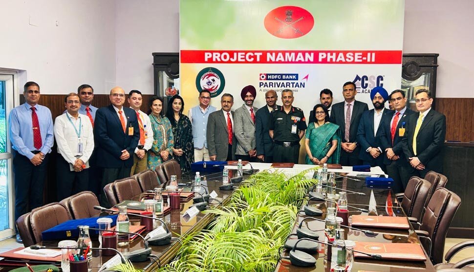 HDFC Bank, Indian Army& CSCAcademy expand Project NAMAN to 26 new locations to support Army Veterans and their families